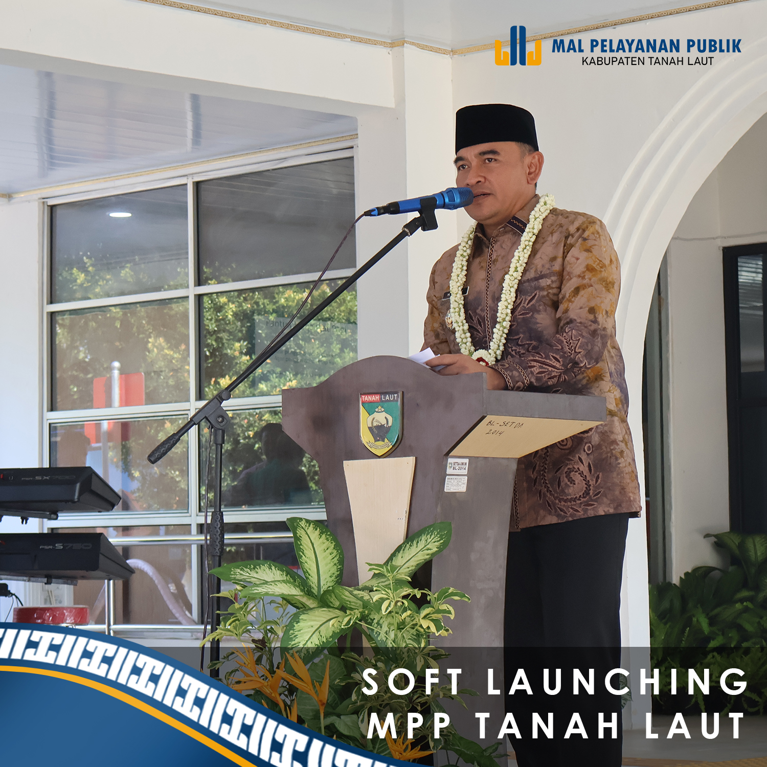 Soft Launching Mal Pelayanan Publik Tanah Laut